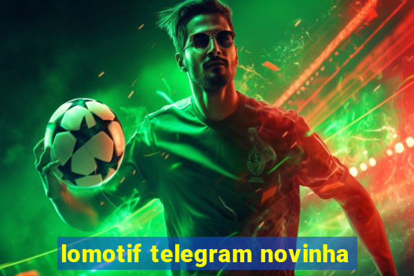 lomotif telegram novinha